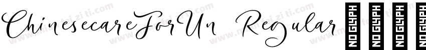 ChinesecareForUn Regular字体转换